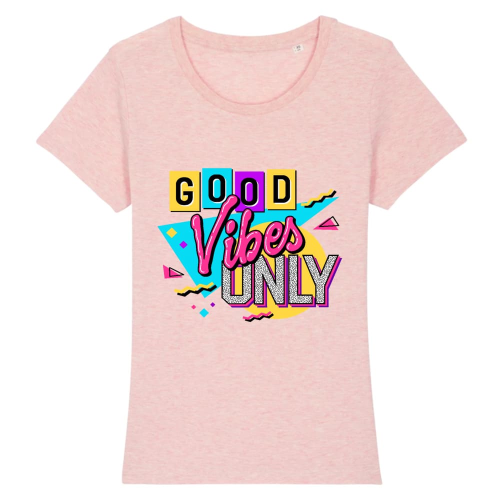 T-shirt rose design pour Femme, Good Vibes Only