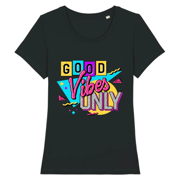 T-shirt design noir pour Femme, Good Vibes Only